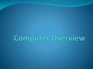 computer overview