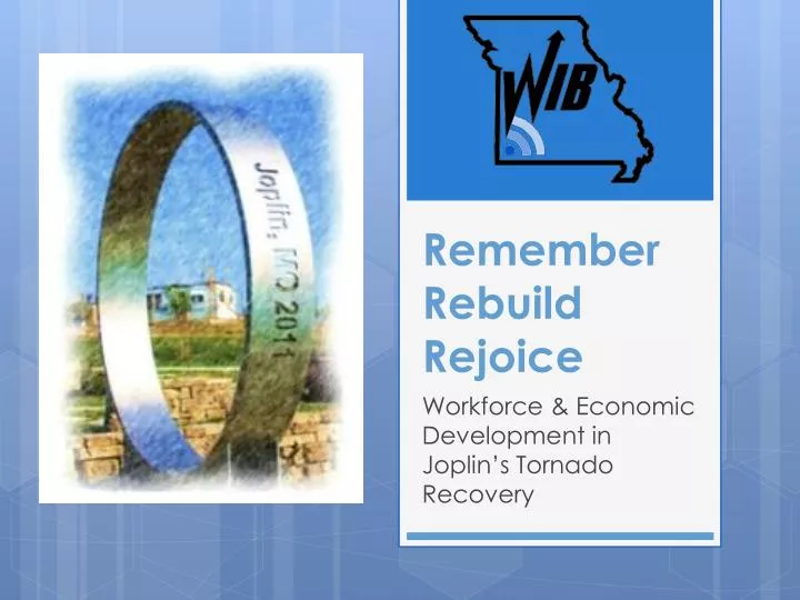 remember rebuild rejoice