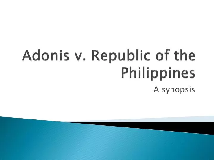 adonis v republic of the philippines