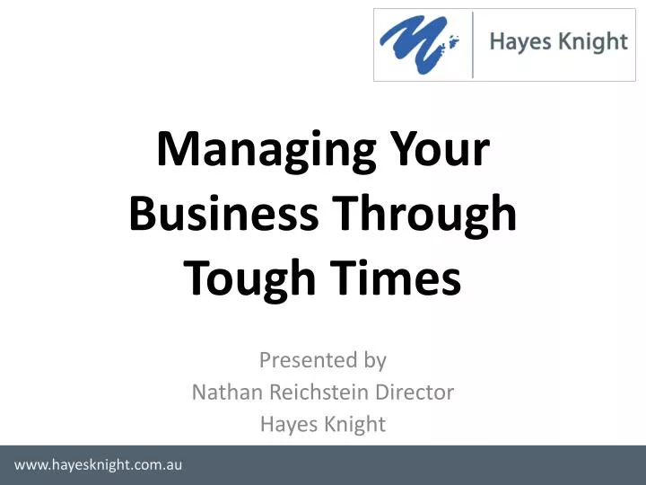 managing your business through tough times