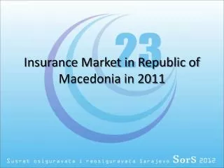 Insurance Market in Republic of Macedonia in 2011