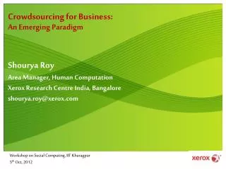 Crowdsourcing for Business: An Emerging Paradigm