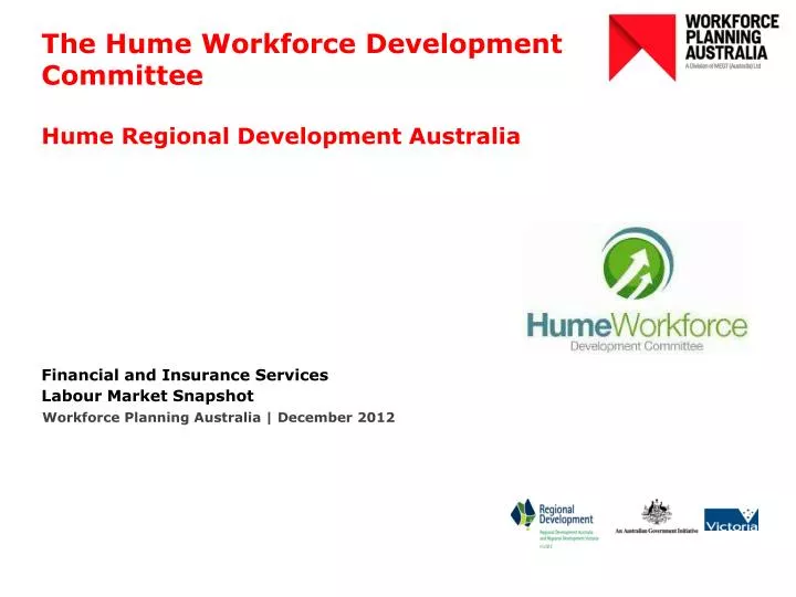 the hume workforce development committee hume regional development australia