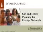 Gift and Estate Planning for Foreign Nationals - slide 1
