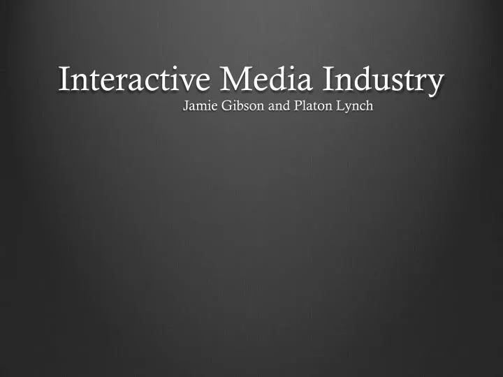 interactive media industry