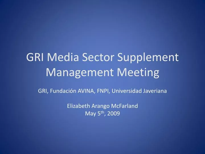 gri media sector supplement management meeting