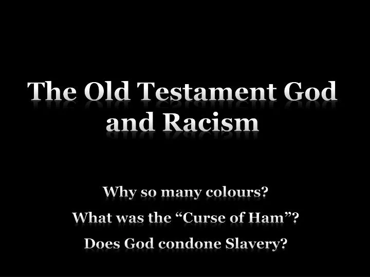 the old testament god and racism
