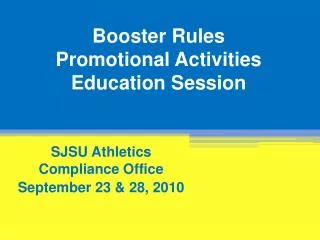 Booster Rules Promotional Activities Education Session