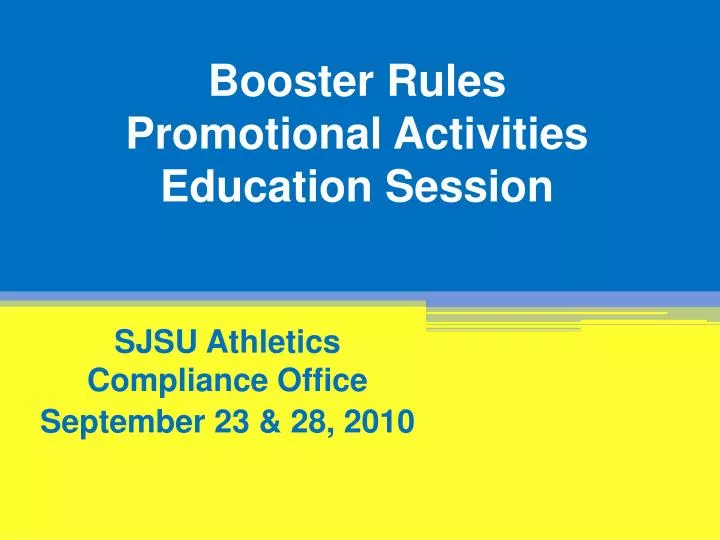 booster rules promotional activities education session