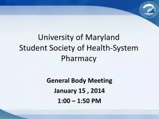 University of Maryland Student Society of Health-System Pharmacy