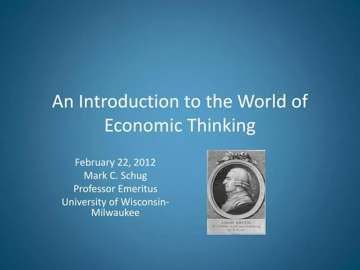 an introduction to the world of economic thinking