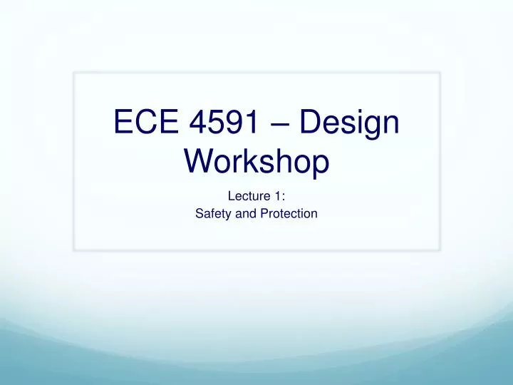 ece 4591 design workshop