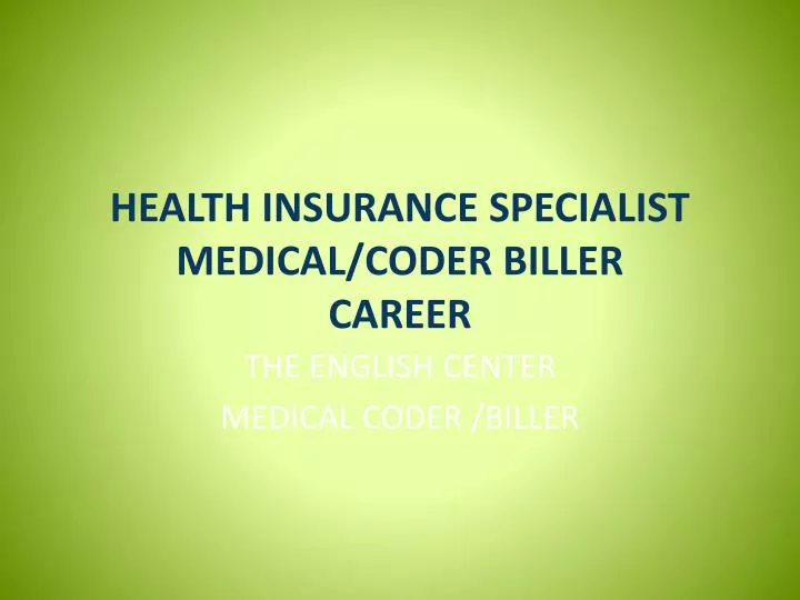 health insurance specialist medical coder biller career