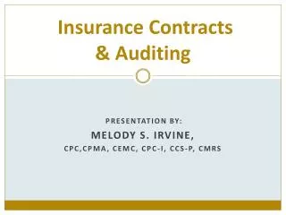 Insurance Contracts &amp; Auditing
