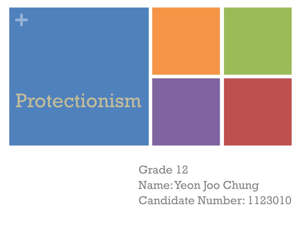 PPT - Protectionism PowerPoint Presentation, free download - ID:1676841