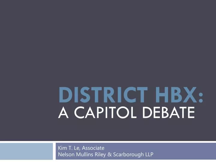 district hbx a capitol debate