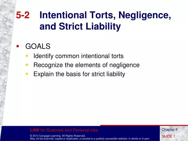 5 2 intentional torts negligence and strict liability