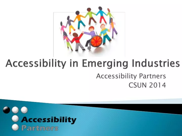 accessibility in emerging industries