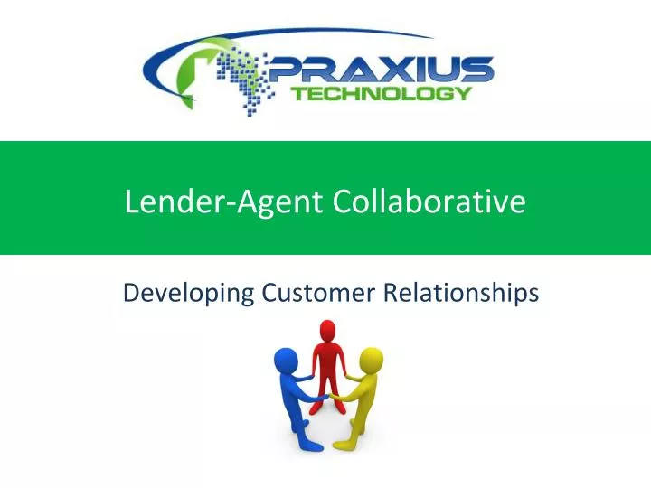 lender agent collaborative