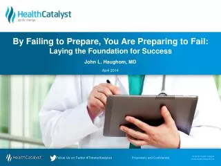 By Failing to Prepare, You Are Preparing to Fail: Laying the Foundation for Success