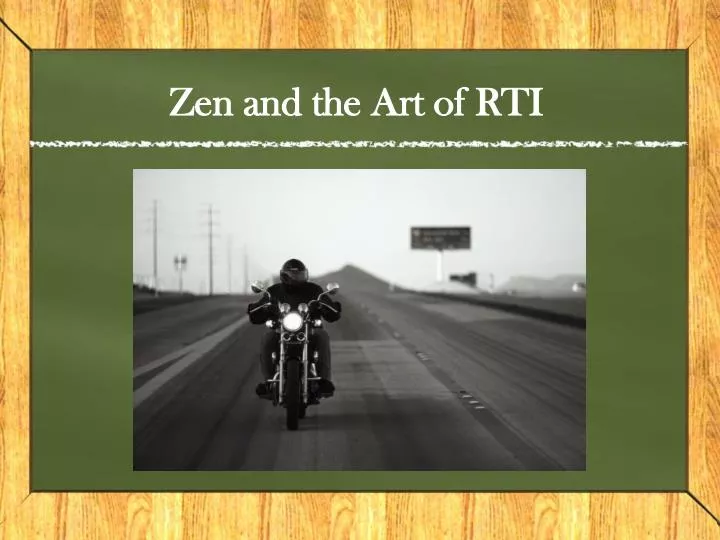 zen and the art of rti