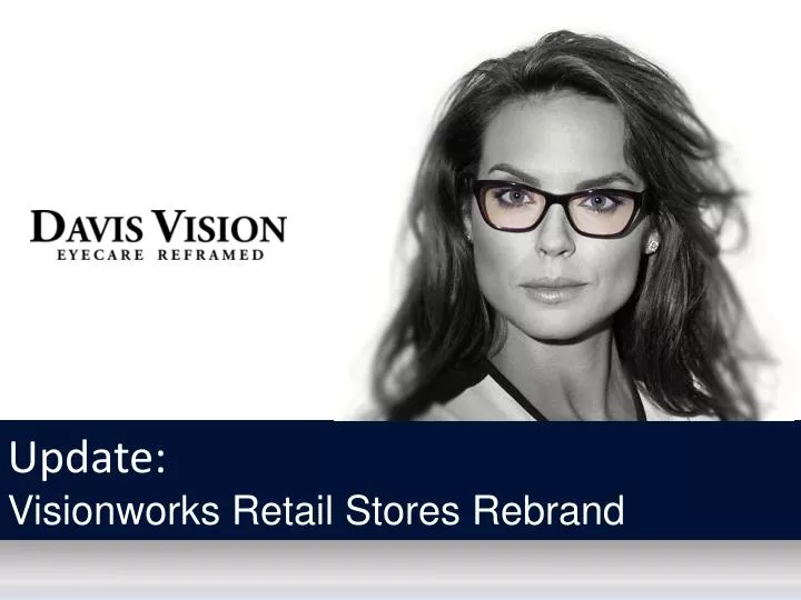 update visionworks retail stores rebrand