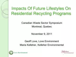 Impacts Of Future Lifestyles On Residential Recycling Programs