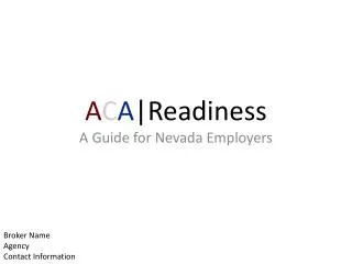 A C A |Readiness