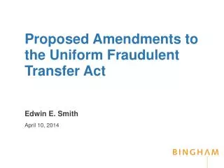 Proposed Amendments to the Uniform Fraudulent Transfer Act