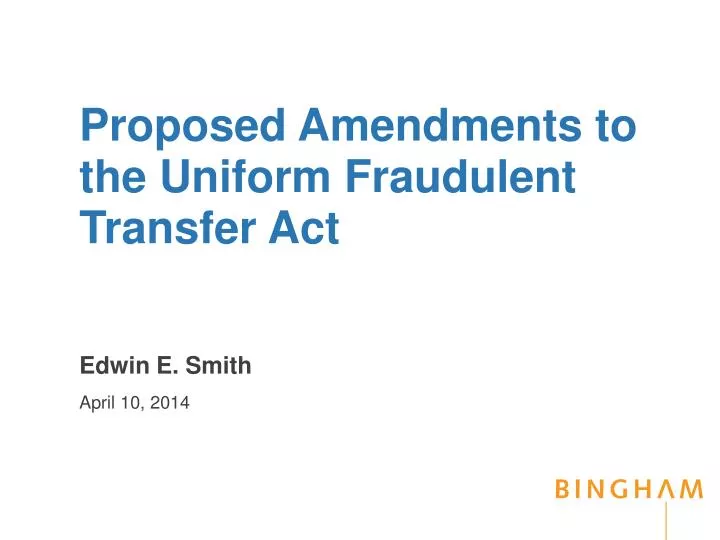 proposed amendments to the uniform fraudulent transfer act