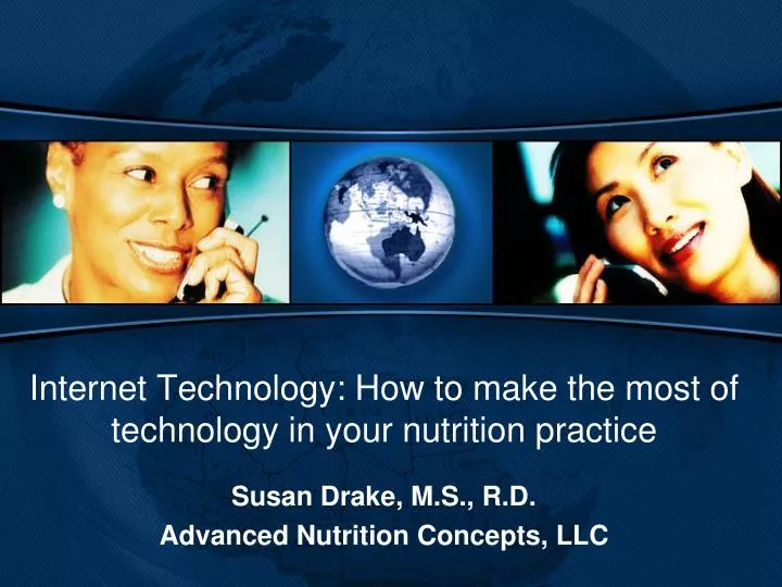 internet technology how to make the most of technology in your nutrition practice