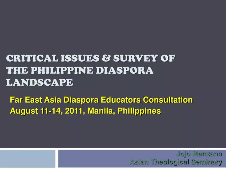 critical issues survey of the philippine diaspora landscape