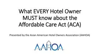 What EVERY Hotel Owner MUST know about the Affordable Care Act (ACA)