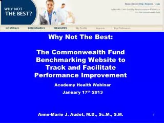 Why Not The Best: The Commonwealth Fund Benchmarking Website to Track and Facilitate Performance Improvement