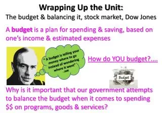 Wrapping Up the Unit: The budget &amp; balancing it, stock market, Dow Jones