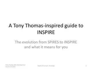 A Tony Thomas-inspired guide to INSPIRE