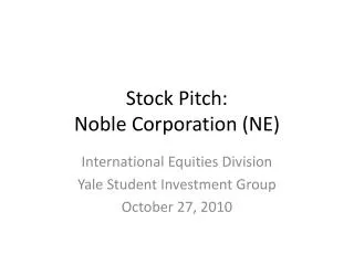 Stock Pitch: Noble Corporation (NE)