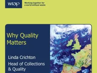 Why Quality Matters