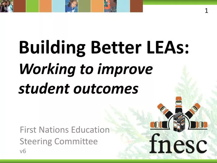 building better leas working to improve student outcomes