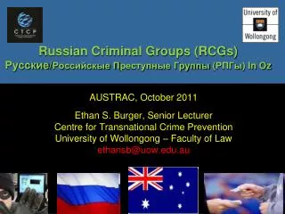 Russian Criminal Groups (RCGs) ??????? / ?????????? ? ??????? ?? ?????? ( ???? ) In Oz