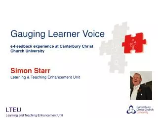 Gauging Learner Voice e-Feedback experience at Canterbury Christ Church University Simon Starr Learning &amp; Teaching
