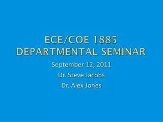 ECE/ CoE 1885 Departmental Seminar