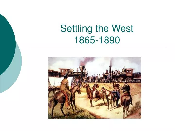 settling the west 1865 1890