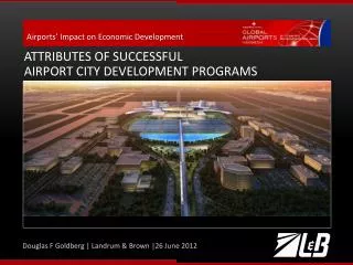 Attributes of Successful Airport City Development Programs