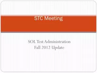 Fall 2012 STC Meeting