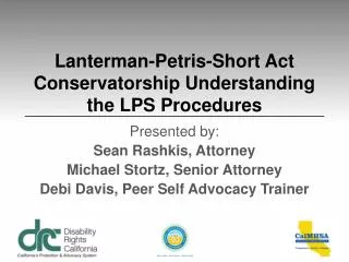 Lanterman-Petris-Short Act Conservatorship Understanding the LPS Procedures