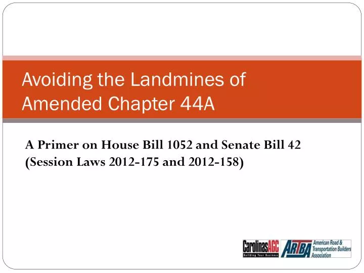 avoiding the landmines of amended chapter 44a