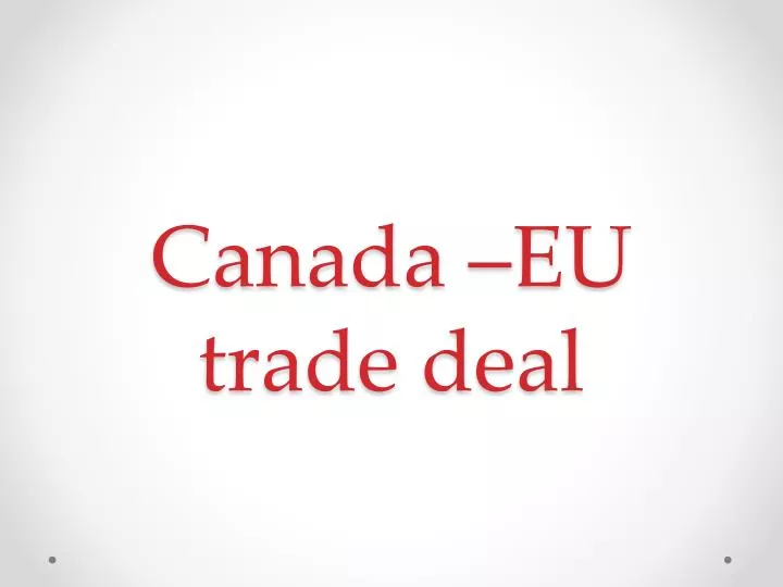 canada eu trade deal