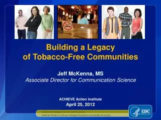 Building a Legacy of Tobacco-Free Communities