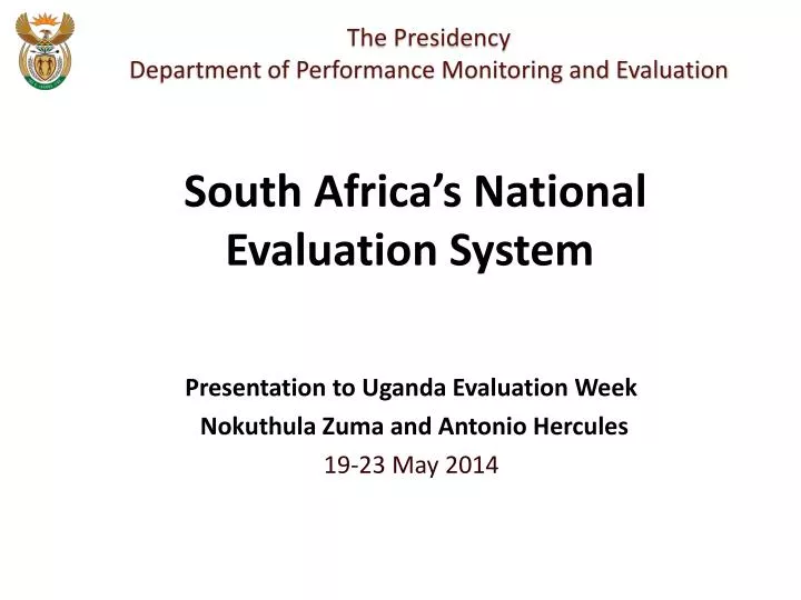 presentation to uganda evaluation week nokuthula zuma and antonio hercules 19 23 may 2014